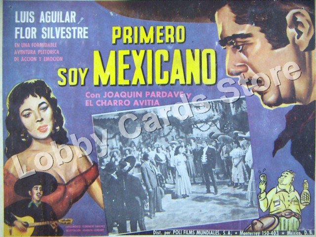 LUIS AGUILAR/PRIMERO SOY MEXICANO